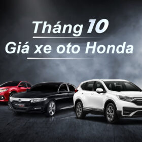Giá xe oto Honda tháng 10
