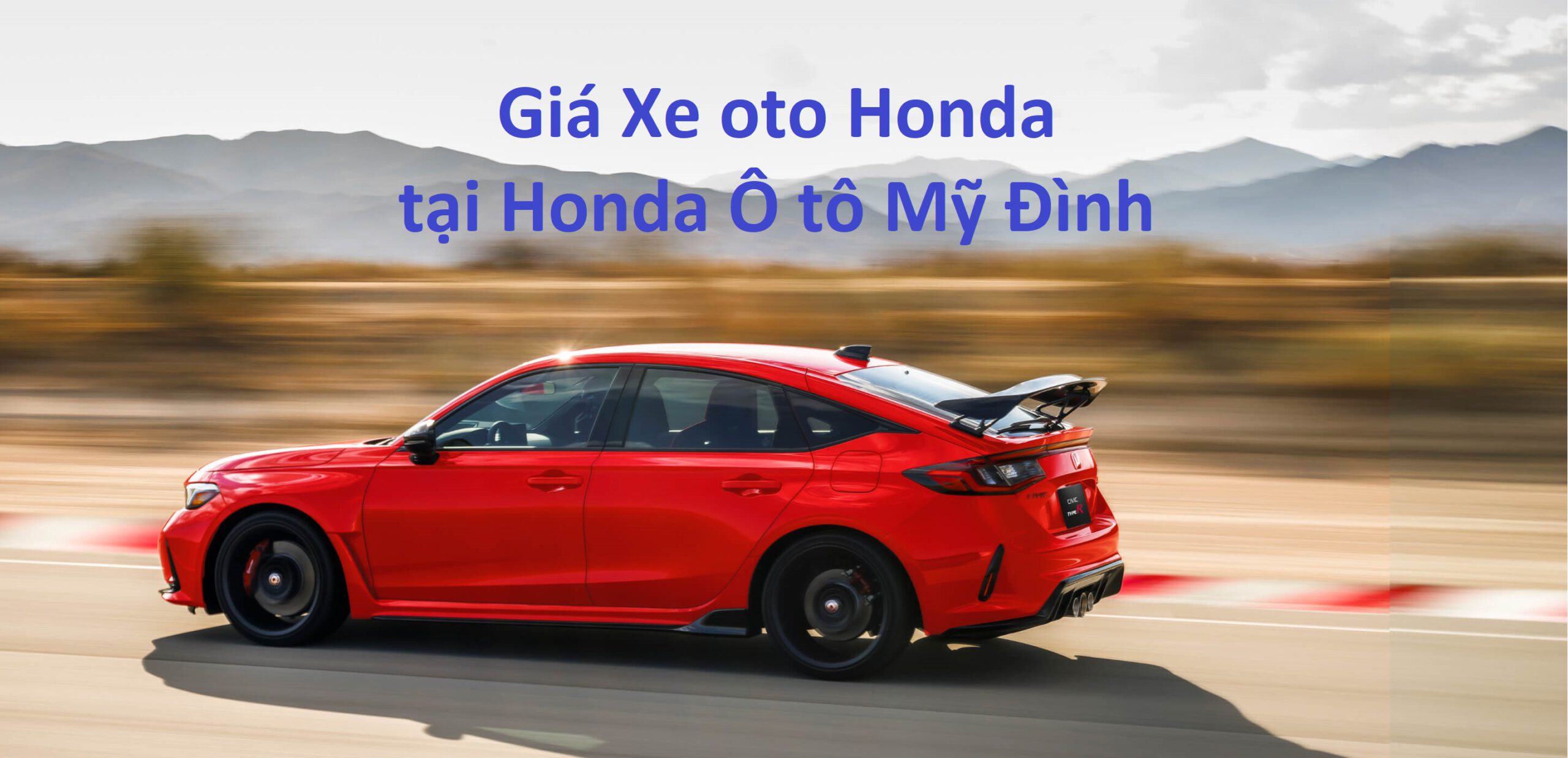 Giá xe Oto Honda mới nhất tại Honda Ô tô Mỹ Đình Honda Oto Mỹ Đình